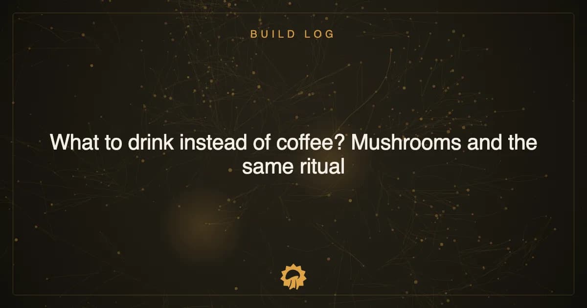 Post illustration: What to drink instead of coffee? Mushrooms and the same ritual